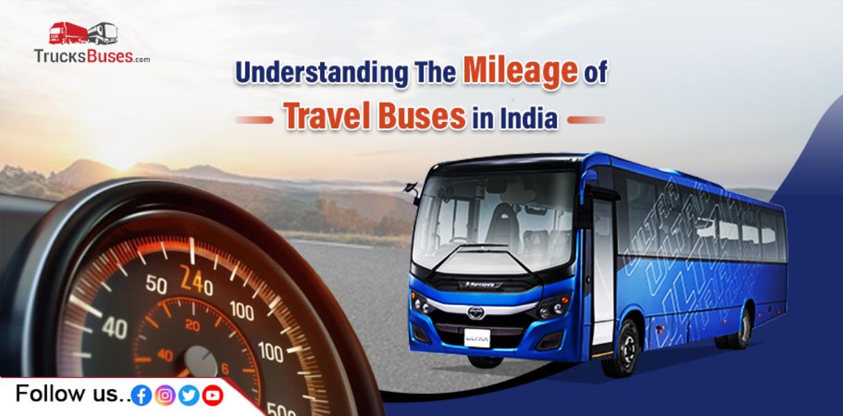 Understanding the Mileage of Travel Buses in India